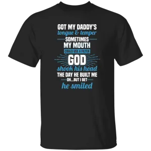 Daddy's Temper T-Shirt