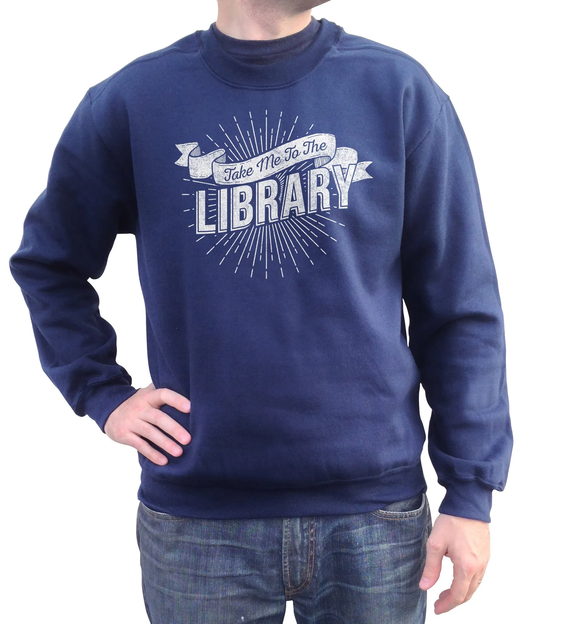 Unisex Take Me To The Library Sweatshirt